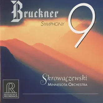 Bruckner: Symphony No. 9 in D Minor, WAB 109 by Minnesota Orchestra & Stanisław Skrowaczewski album reviews, ratings, credits