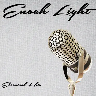 Essential Hits - Enoch Light
