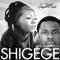 Shigege (feat. P Jay) - Jaye Moni lyrics