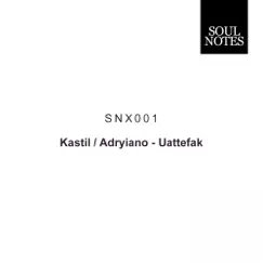 Uattefak - EP by Kastil & Adryiano album reviews, ratings, credits