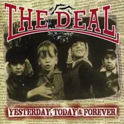 Yesterday, Today & Forever by The Deal album reviews, ratings, credits