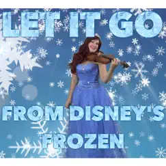 Let It Go (Violin Version) - Single by Alison Sparrow album reviews, ratings, credits