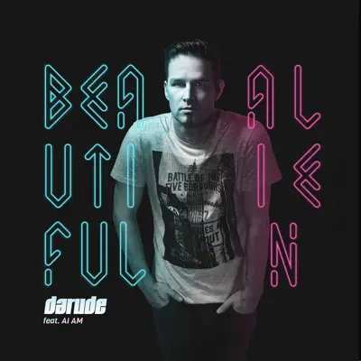 Beautiful Alien (feat. AI AM) - Single - Darude