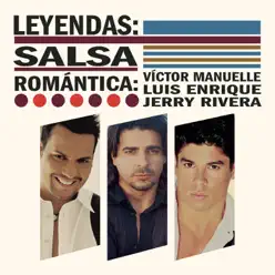 Leyendas: Salsa Romántica - Luis Enrique