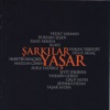 Şarkılar Yaşar, 2005