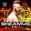Stream & download WWE: Hellfire (Sheamus)