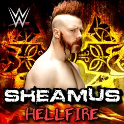 WWE: Hellfire (Sheamus) Song Lyrics