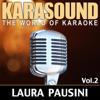 The World of Karaoke: Laura Pausini, Vol. 2 (Originally Performed By Laura Pausini) - KaraSound