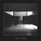 Colours - EP - Turtle