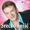 I Od Metka Prodju Rane - Srecko Susic lyrics