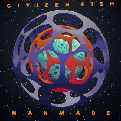 Manmade - EP - Citizen Fish