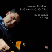 The Hammond Trio (feat. Joe LaBarbera & Joe Bagg) - Simone Gubbiotti