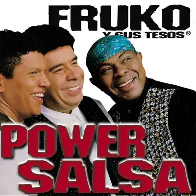 Fruko Power Salsa - Fruko y Sus Tesos