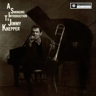 descargar álbum Jimmy Knepper - A Swinging Introduction To Jimmy Knepper