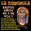 La Sinfonola, Éxitos Años 40 y 50 Vol.1