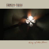 King of the Floor - EP - Family Thief