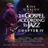 The Gospel According to Jazz, Chapter IV album lyrics, reviews, download