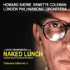 Naked Lunch (The Complete Original Soundtrack Remastered) [Collector's Edition, Vol. 6] album lyrics, reviews, download