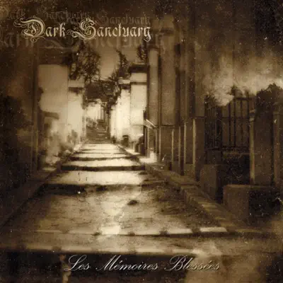 Les Memoires Blessees - Dark Sanctuary