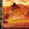 Destination Brazil - Bossa Nova Lounge