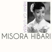Hibari Ga Utaeba - Hibari Misora
