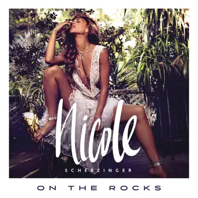 On the Rocks - Single - Nicole Scherzinger