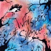 Whispers of Silence - EP, 2014