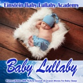 Baby Lullaby: Piano Lullabies with Nature Sounds of Ocean Waves for Baby Sleep artwork