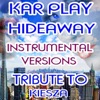 Kar Play - Hideaway (Instrumental Mix)