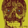 Lord Newborn and the Magic Skulls