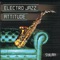 Jungle Fly - Electro jazz attitude lyrics