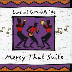 Live at GMWA '96 - Mercy That Suits - GMWA Mass Choir