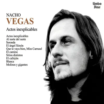 Actos Inexplicables - Nacho Vegas