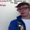 Lonely (feat.Giovanni van Mill) - Single album lyrics, reviews, download