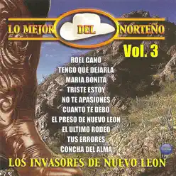 Lo Mejor del Norteño, Vol. 3 - Los Invasores de Nuevo León