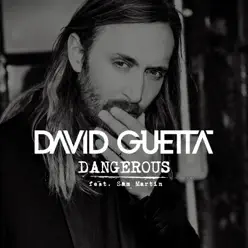 Dangerous (feat. Sam Martin) - Single - David Guetta