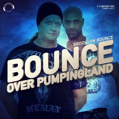 Bounce Over Pumpingland - Brooklyn Bounce