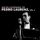 We're Listening To Pedro Laurenz, Vol. 2 artwork