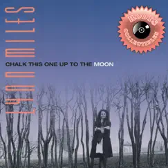 Chalk This One Up to the Moon by Lynn Miles album reviews, ratings, credits