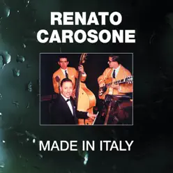 Made in Italy: Renato Carosone - Renato Carosone