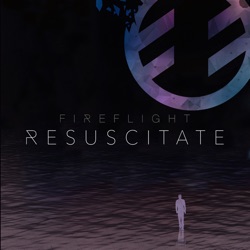 Fireflight - Resuscitate
