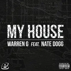My House (feat. Nate Dogg) - Single - Warren G My House (feat. Nate Dogg) - Single - Warren G