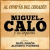 Al Compás del Corazón (feat. Orquesta De Miguel Calo), 2015