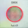 Push It - Single album lyrics, reviews, download