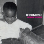 Joey Sommerville - Overnight Sensation