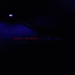 Devil Women - Roland Kirk Devil Women - Roland Kirk