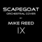 scaPEGoat - Mike Reed IX lyrics