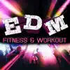 EDM Fitness & Workout album lyrics, reviews, download