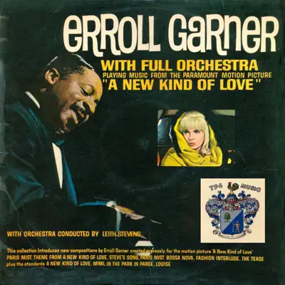 New Kind of Love - Erroll Garner New Kind of Love - Erroll Garner