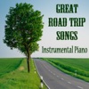 Great Road Trip Songs on Instrumental Piano